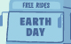 Free Rides on Earth Day