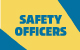 Meet Our Friendly Safety Officers!