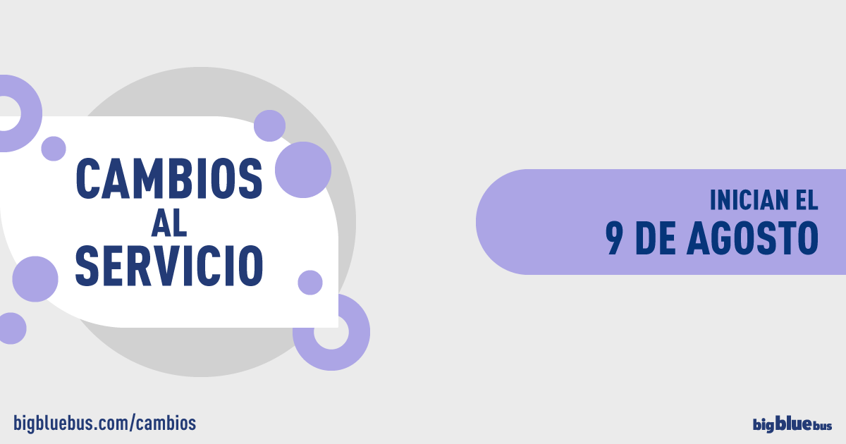 Los cambios en el servicio comenzarán el 9 de agosto